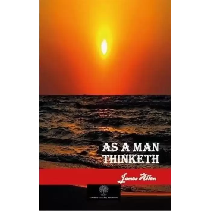 As a Man Thinketh