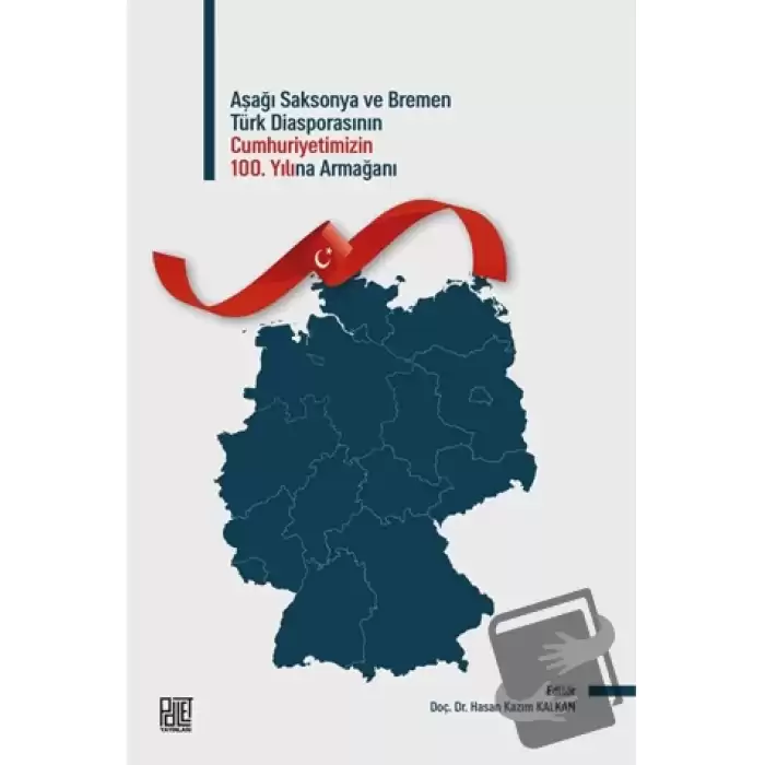 Aşağı Saksonya ve Bremen Türk Diasporasının 100. Yılına Armağan