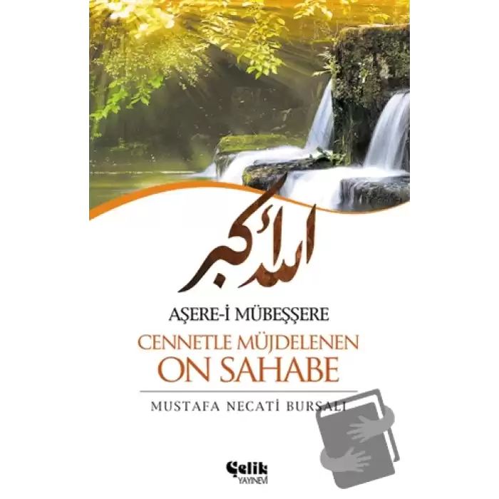 Aşere-i Mübeşşere Cennetle Müjdelenen On Sahabe