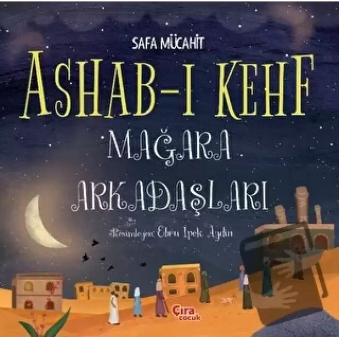 Ashab-ı Kehf Mağara Arkadaşları