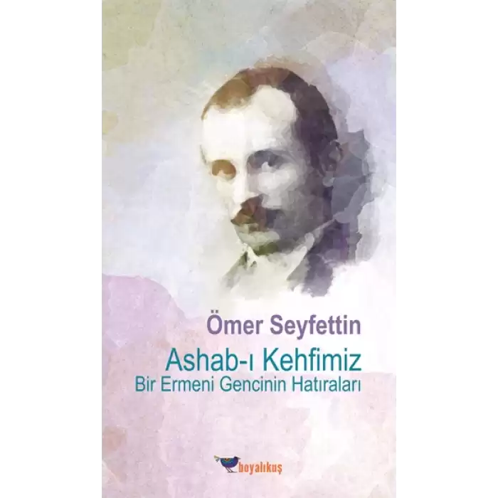 Ashab-ı Kehfimiz Bir Ermeni Gencinin Hatıraları