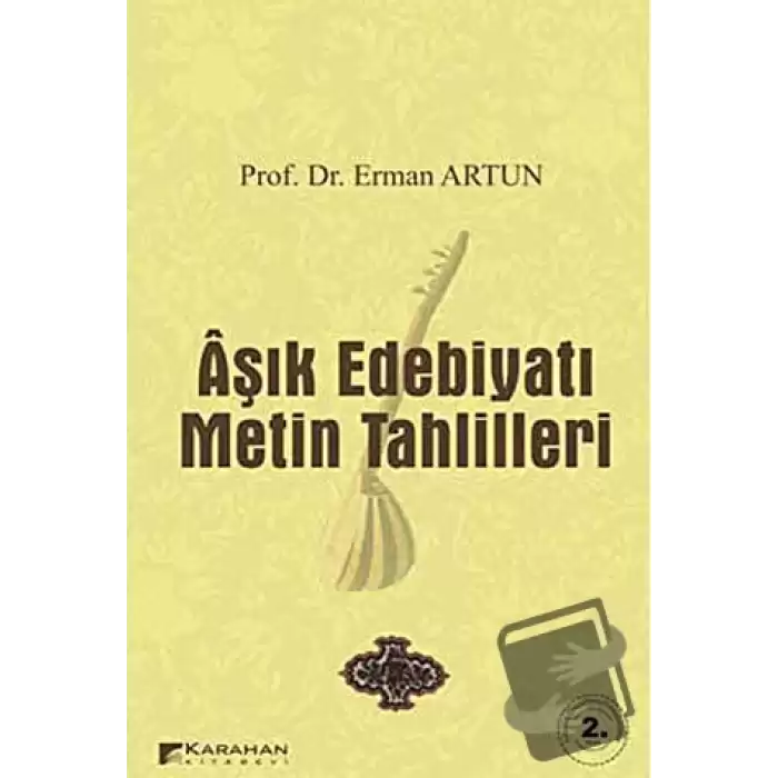 Aşık Edebiyatı Metin Tahlilleri