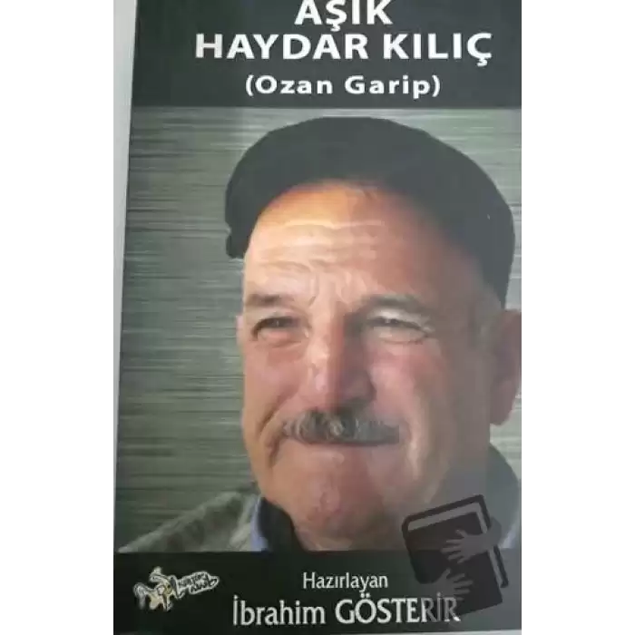 Aşık Haydar Kılıç (Ozan Garip)