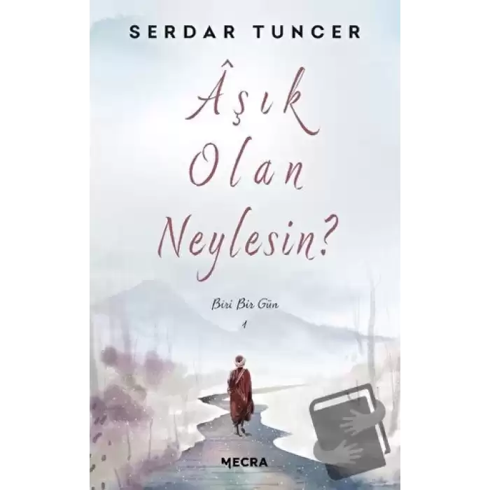 Aşık Olan Neylesin?