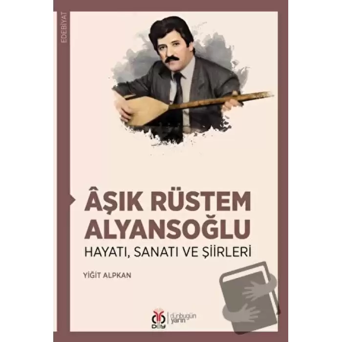 Aşık Rüstem Alyansoğlu