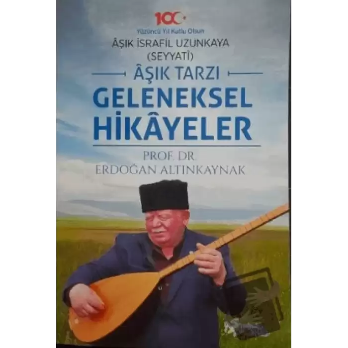 Aşık Tarzı Geleneksel Hikayeler