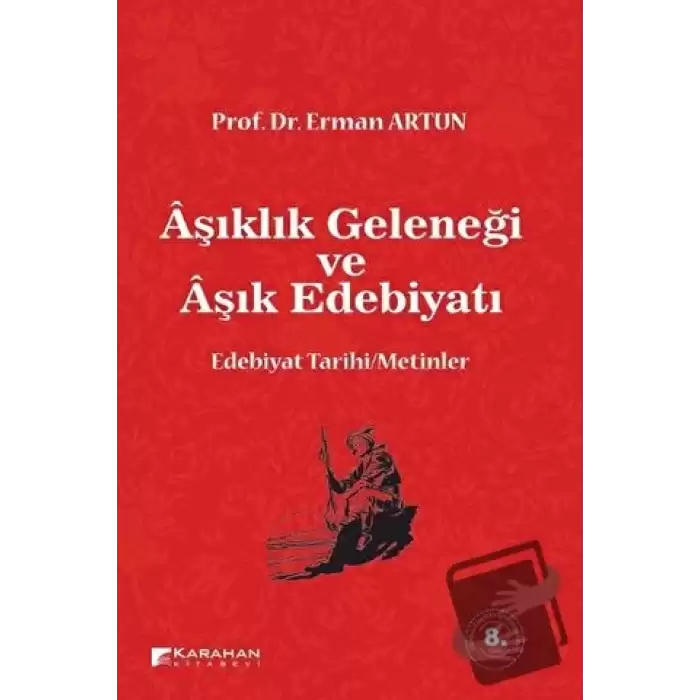 Aşıklık Geleneği ve Aşık Edebiyatı