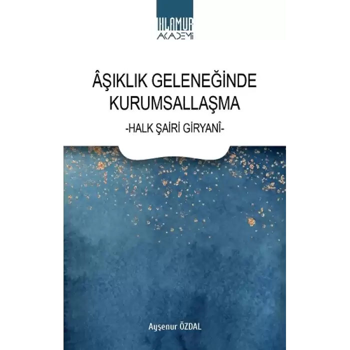 Aşıklık Geleneğinde Kurumsallaşma