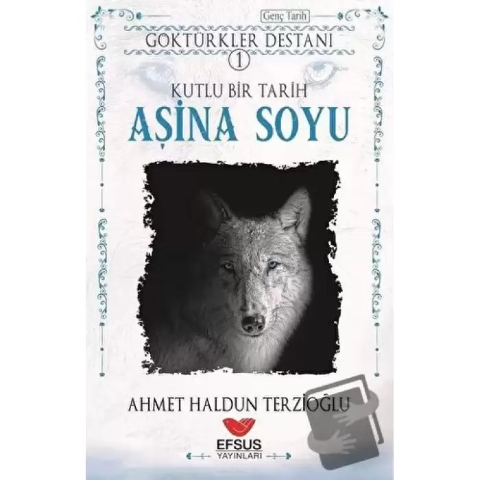 Aşina Soyu - Göktürkler Destanı 1