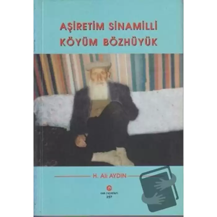 Aşiretim Sinamilli Köyüm Bözhüyük