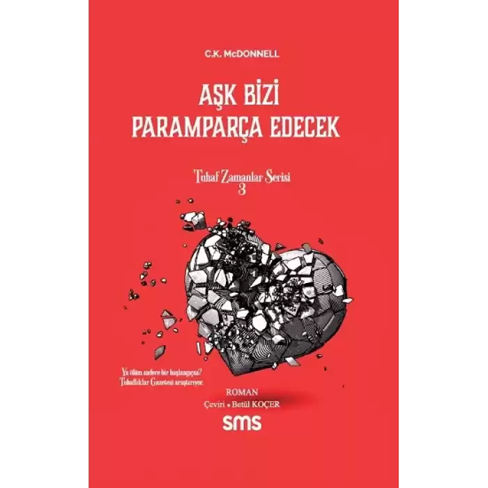 Aşk Bizi Paramparça Edecek