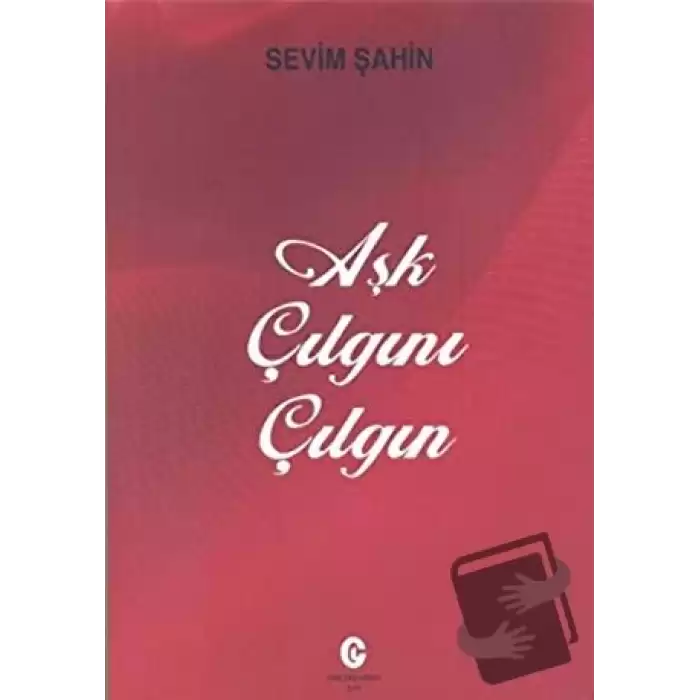 Aşk Çılgını Çılgın