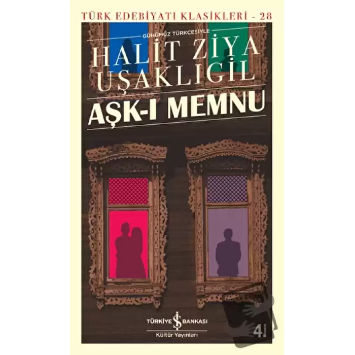 Aşk-ı Memnu (Günümüz Türkçesiyle)