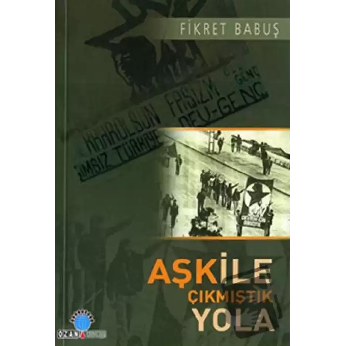 Aşk ile Çıkmıştık Yola