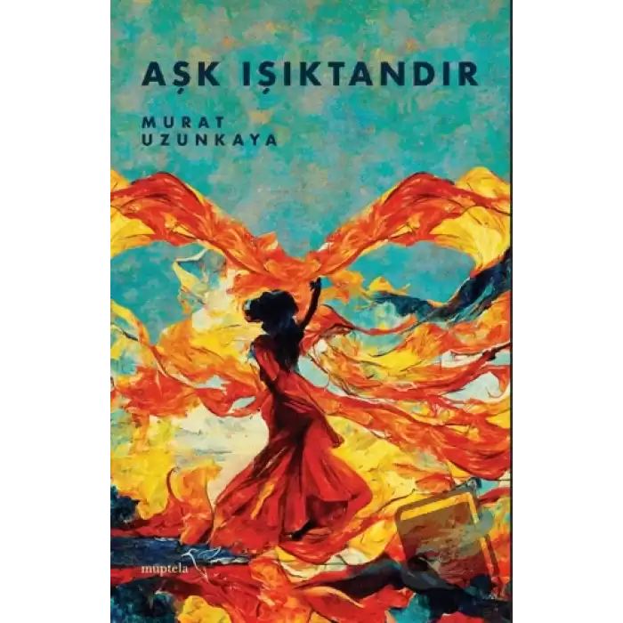 Aşk Işıktandır