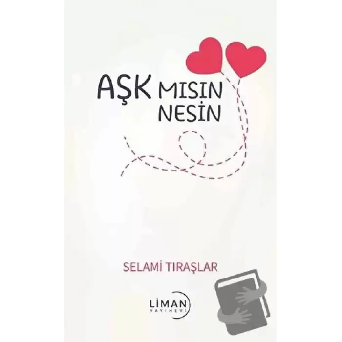 Aşk Mısın Nesin