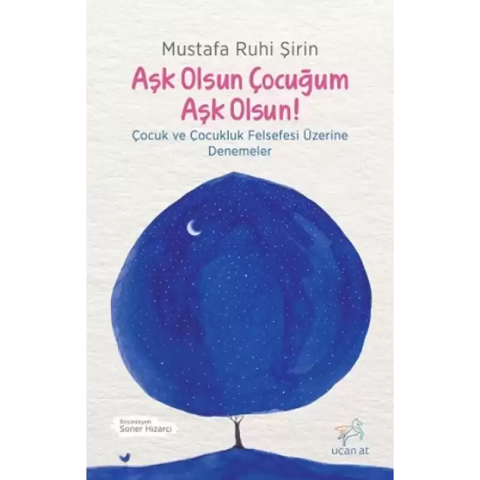 Aşk Olsun Çocuğum Aşk Olsun!