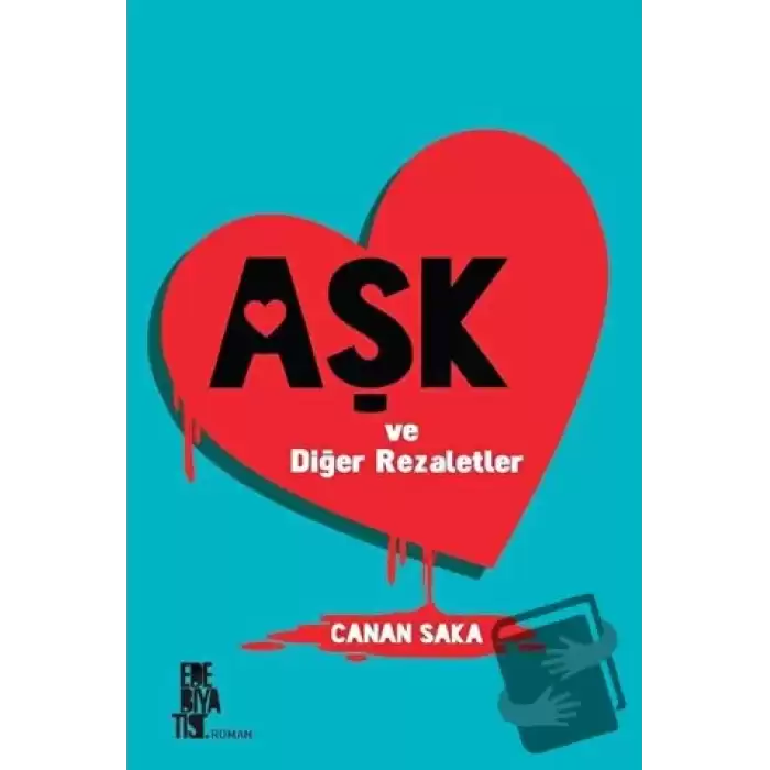 Aşk ve Diğer Rezaletler