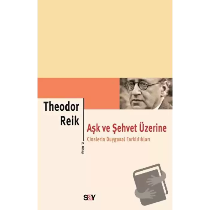 Aşk ve Şehvet Üzerine 2. Kitap