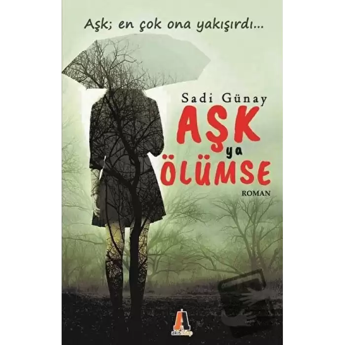 Aşk Ya Ölümse