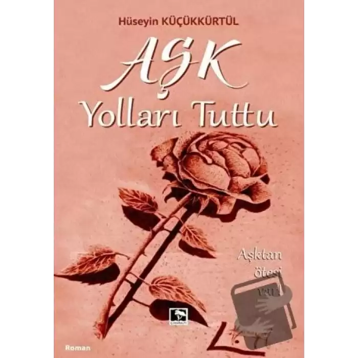 Aşk Yolları Tuttu