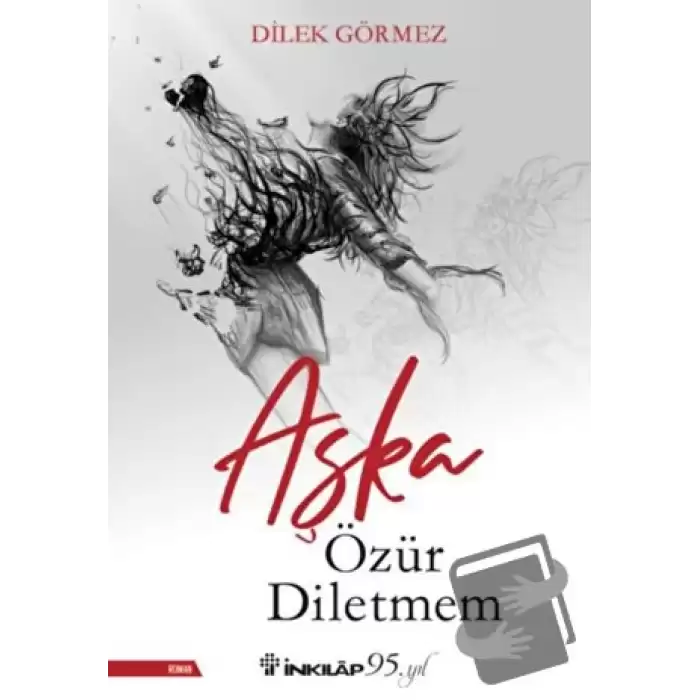 Aşka Özür Diletmem