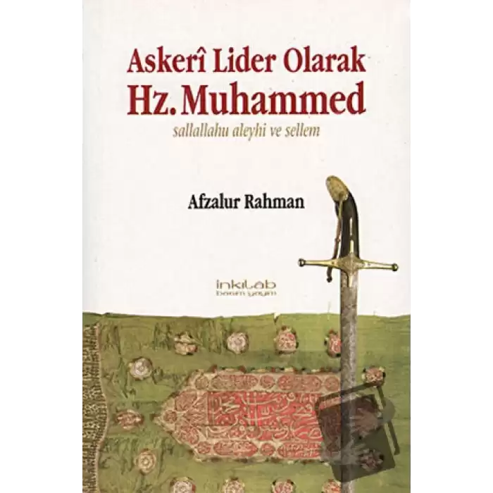 Askeri Lider Olarak Hz. Muhammed (S.A.V)