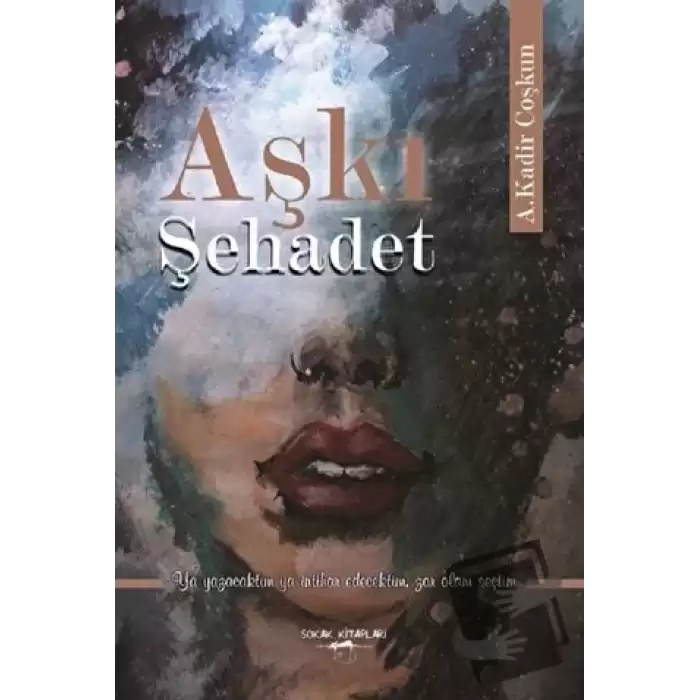 Aşkı Şehadet