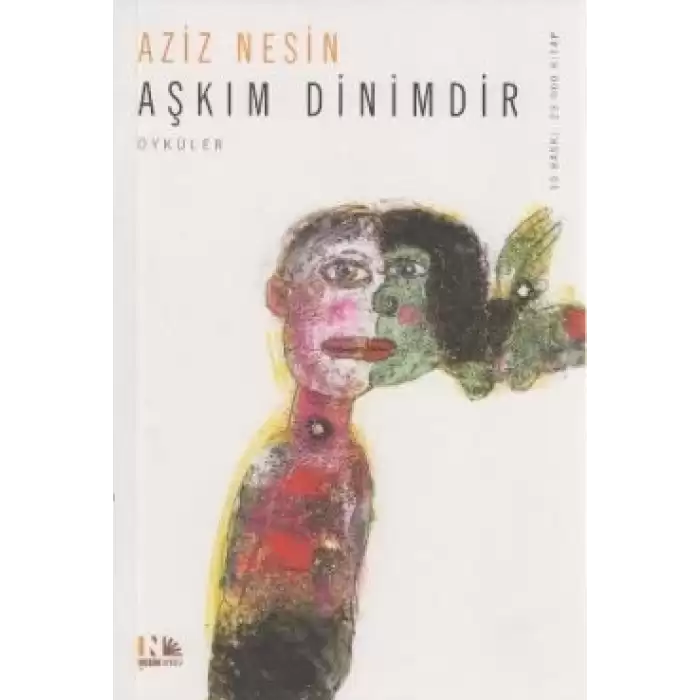 Aşkım Dinimdir