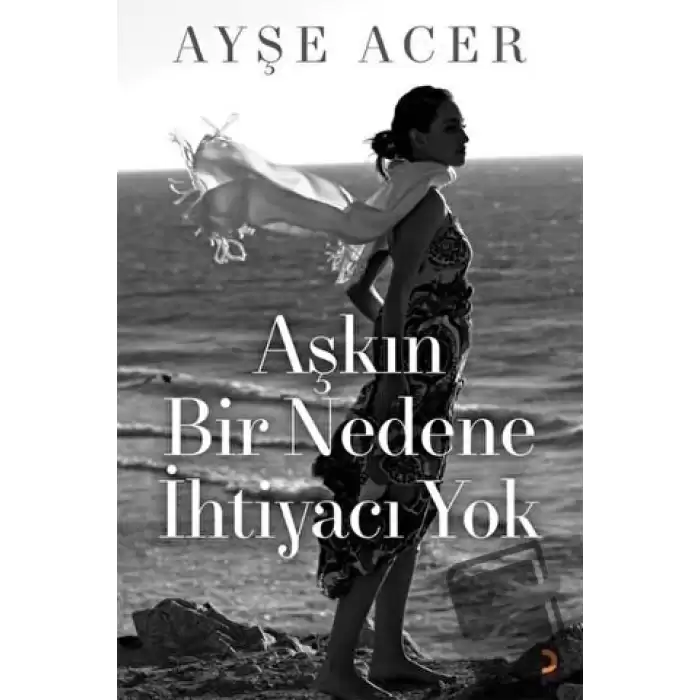 Aşkın Bir Nedene İhtiyacı Yok