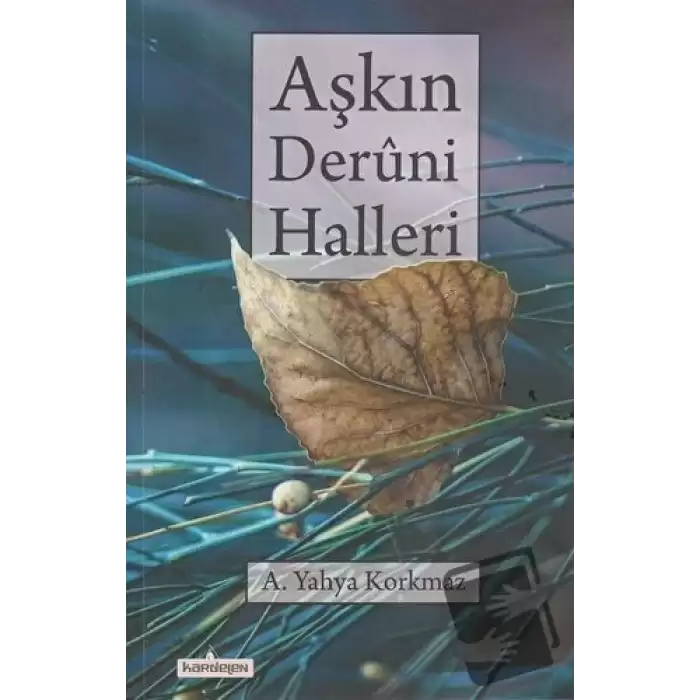 Aşkın Deruni Halleri