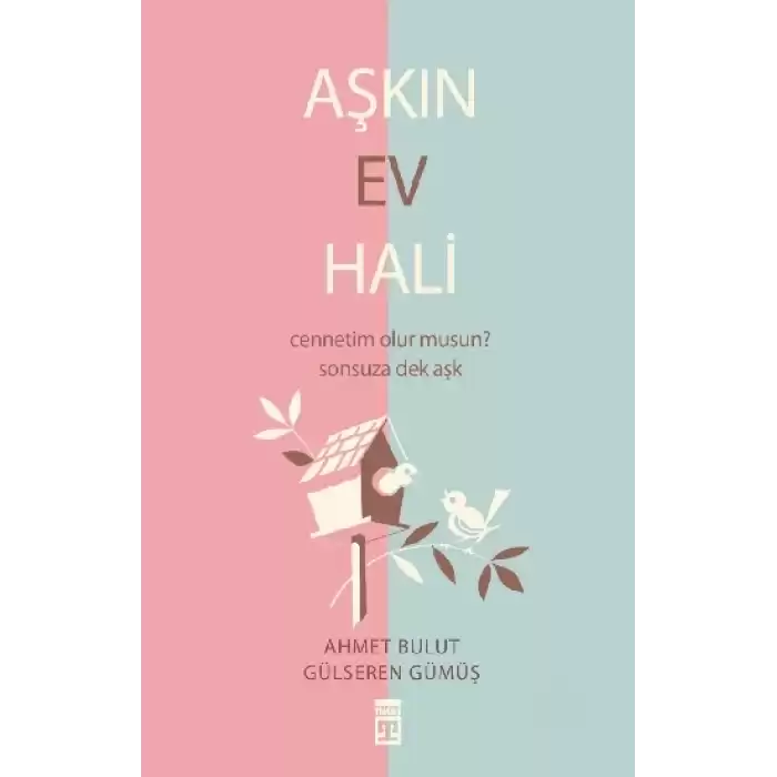 Aşkın Ev Hali