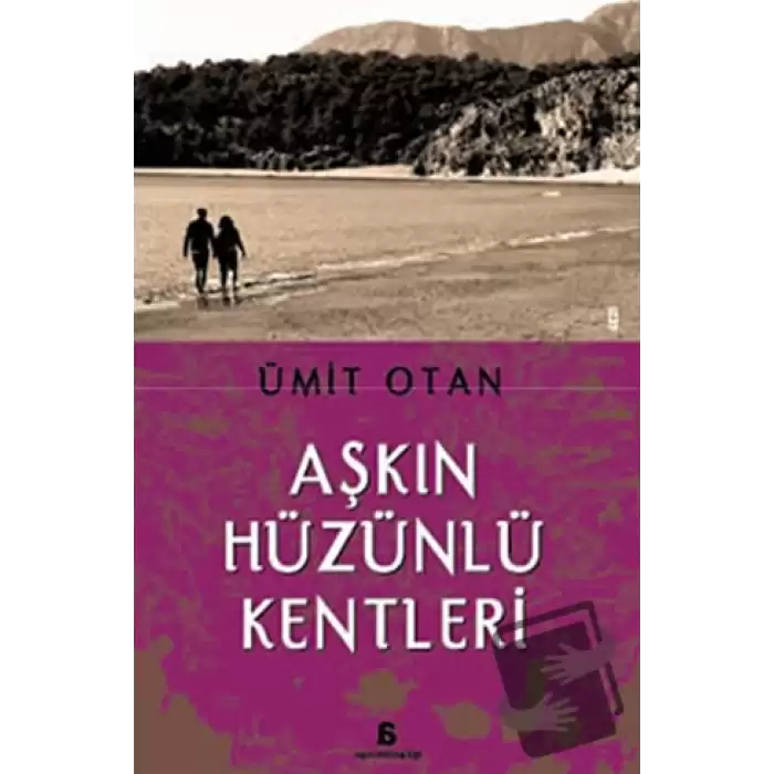 Aşkın Hüzünlü Kentleri