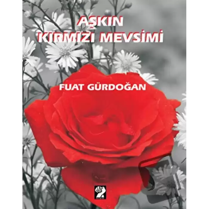 Aşkın Kırmızı Mevsimi