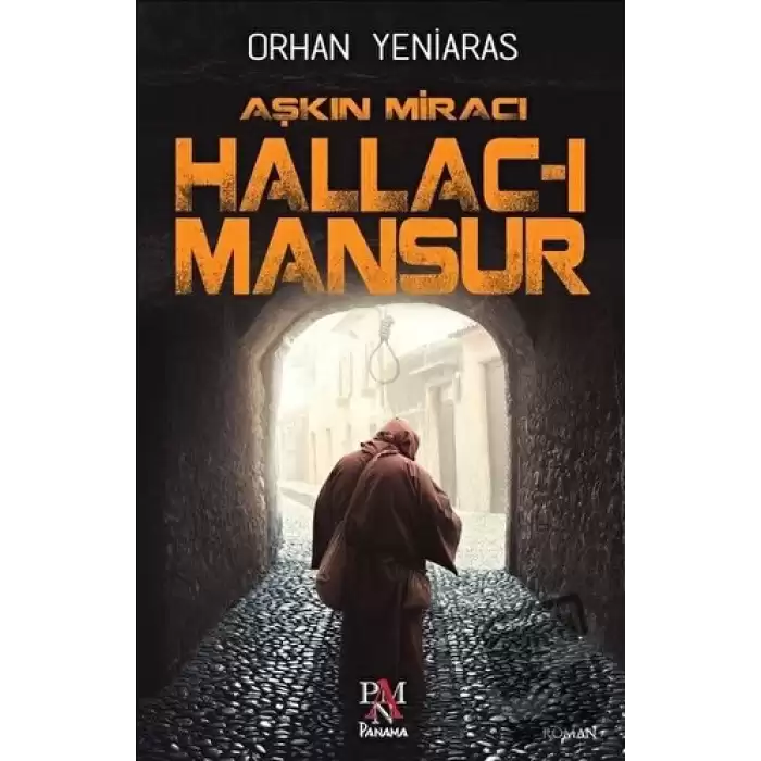 Aşkın Miracı Hallac-ı Mansur