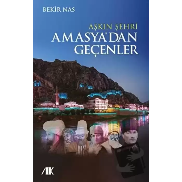 Aşkın Şehri Amasyadan Geçenler