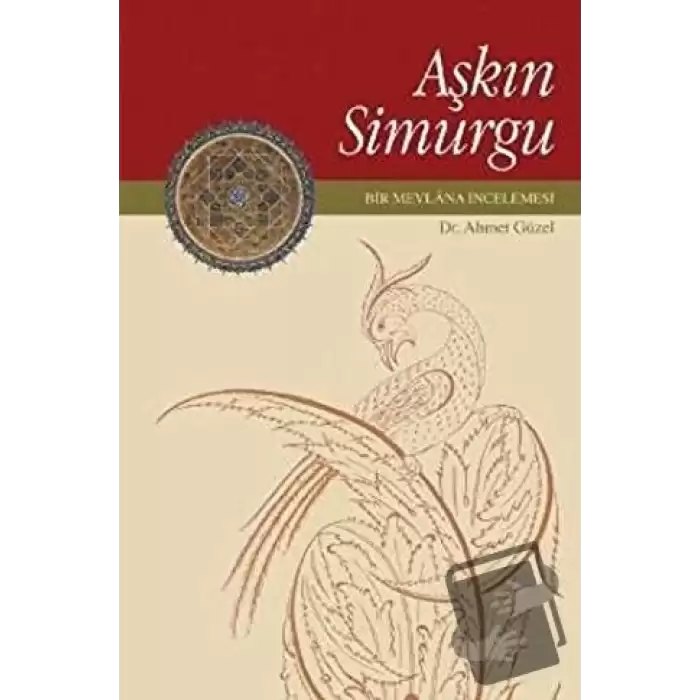 Aşkın Simurgu (Ciltli)