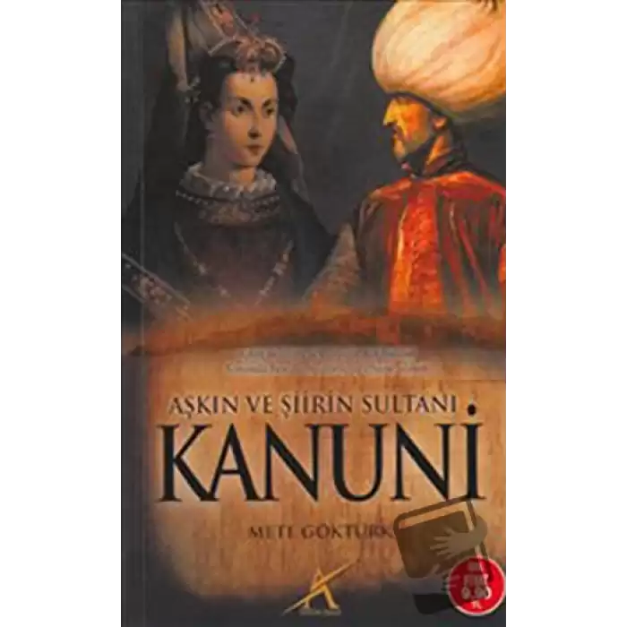 Aşkın ve Şiirin Sultanı Kanuni