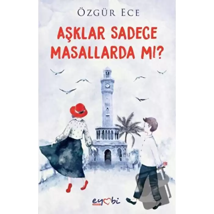 Aşklar Sadece Masallarda mı?