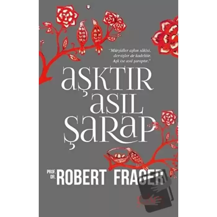 Aşktır Asıl Şarap