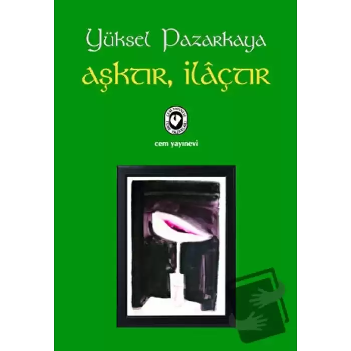 Aşktır, İlaçtır