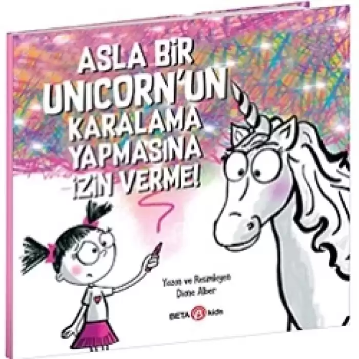 Asla Bir Unicorn’un Karalama Yapmasına İzin Verme!