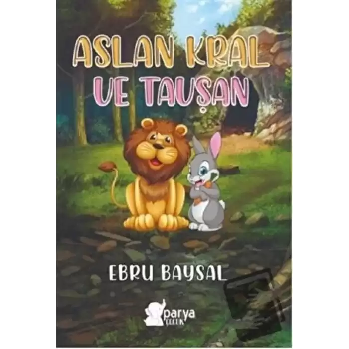 Aslan Kral ve Tavşan