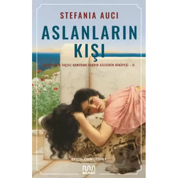 Aslanların Kışı: Sicilya’nın Taçsız Hanedanı Florio Ailesinin Hikayesi 2