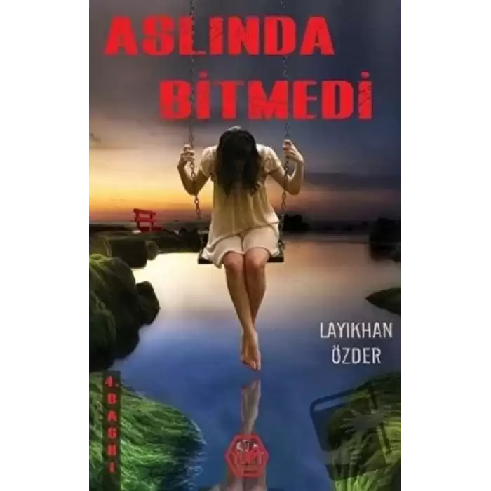 Aslında Bitmedi