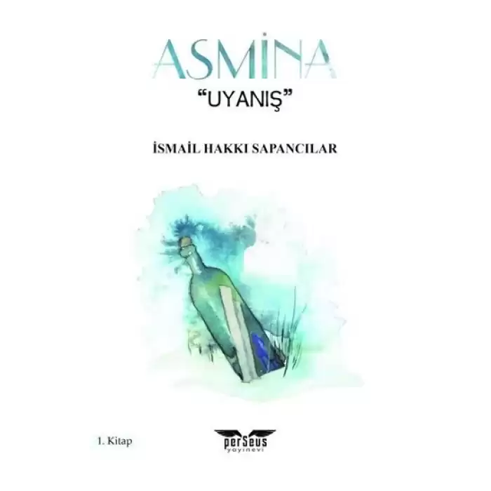 Asmina - Uyanış 1. Kitap