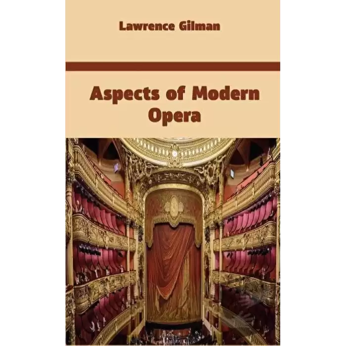 Aspects of Modern Opera