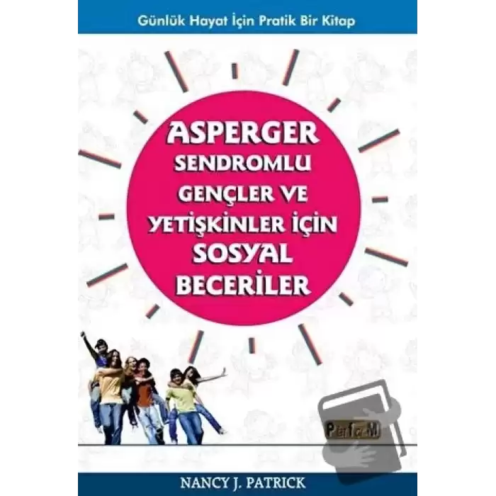 Asperger Sendromlu Gençler ve Yetişkinler İçin Sosyal Beceriler