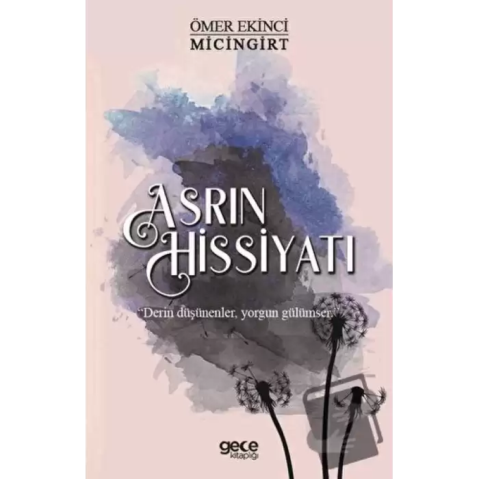 Asrın Hissiyatı