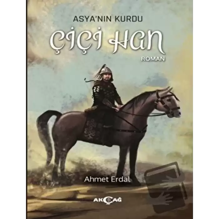 Asyanın Kurdu - Çiçi Han